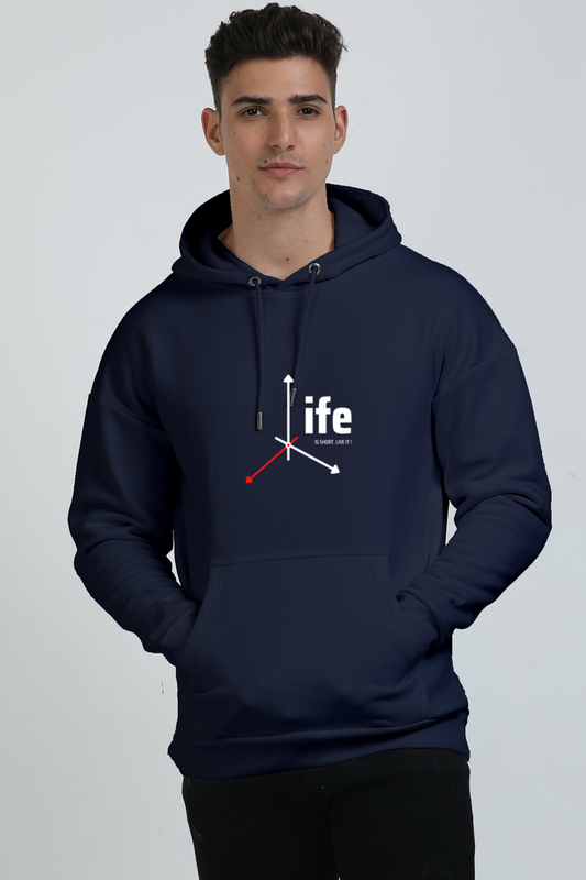 Men Oversized Sweatshirt hoodie - Life is Short, Live It